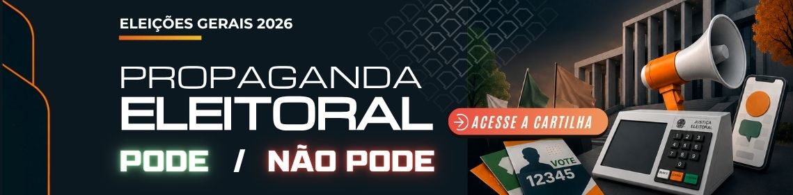 Guia da Propaganda Eleitoral 2026 MPRS - o que pode e o que não pode