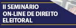 II Seminário On-line de Direito Eleitoral