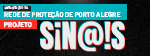 Capacitação da Rede de Proteção de Porto Alegre- Projeto Sin@!s (e)