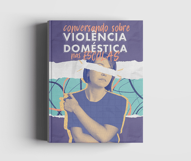 Cartilha Conversando sobre Violência Doméstica nas Escolas