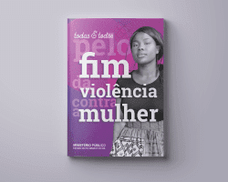Todas e todos pelo fim da violência contra a mulher