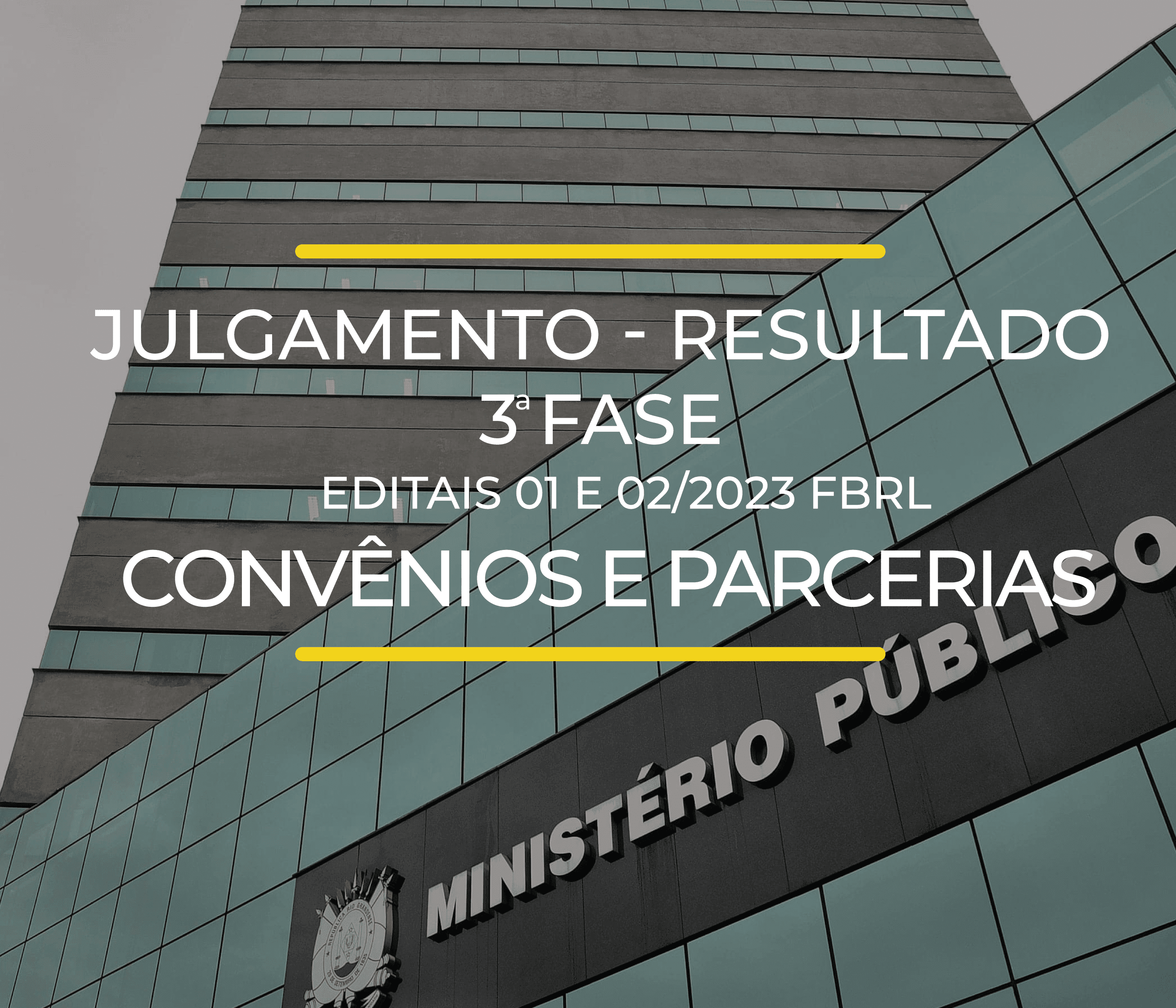 Resultado de julgamento - Editais 01 e 02/2023/FRBL