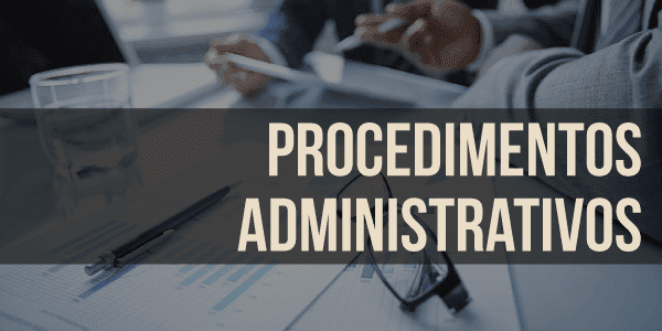 Procedimentos Administrativos