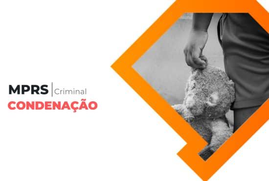 São Lourenço do Sul: pai acusado pelo MPRS é condenado a 33 anos de prisão por abusar sexualmente da própria filha durante 10 anos