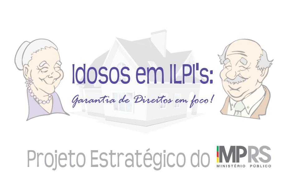 Projeto estratégico quer ampliar controle sobre serviços prestados nas ILPI's