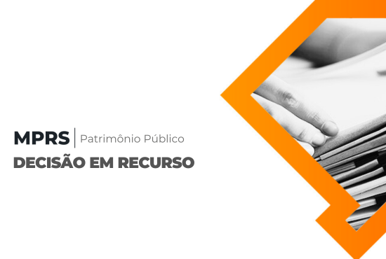 A pedido do MPRS, TJ mantém condenação por improbidade e amplia responsabilização de ex-tesoureiros de São Nicolau