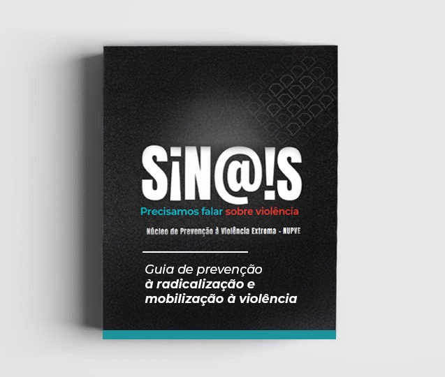 Guia de prevenção à radicalização e mobilização à violência