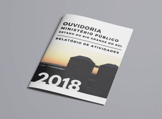 Relatório de Atividades 2018 - Ouvidoria MPRS